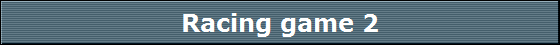 Racing game 2